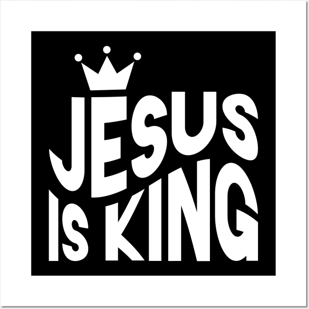 Jesus Is King Wall Art by Mike Ralph Creative